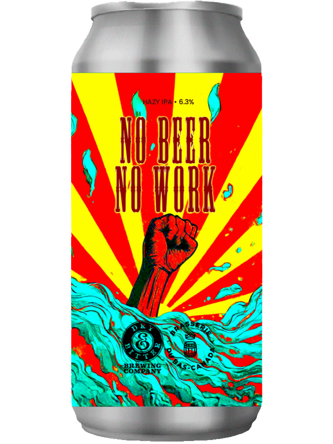 No Beer No Work | Hazy IPA