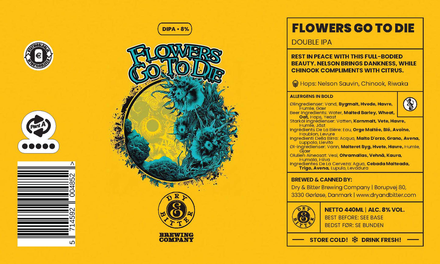 Flowers Go To Die | DIPA